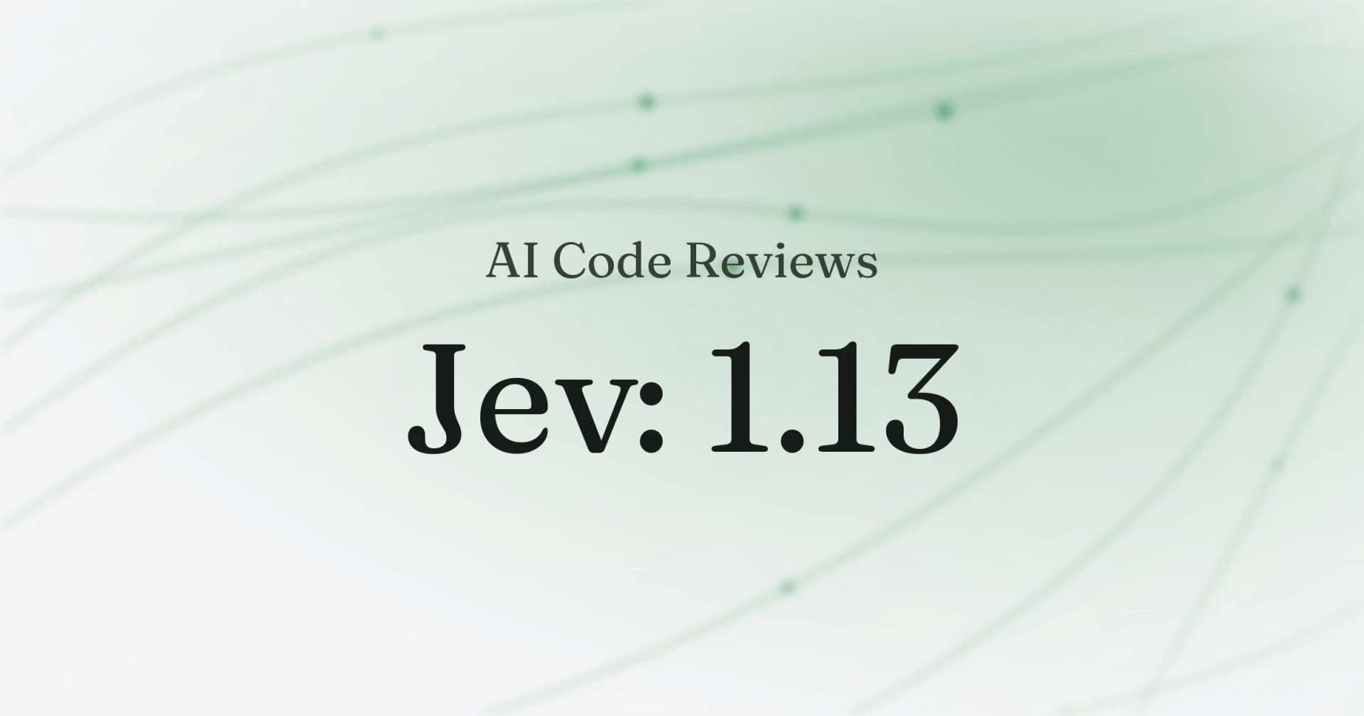 Revix banner: Jev 1.13 decision points for AI code review on the official curved background.