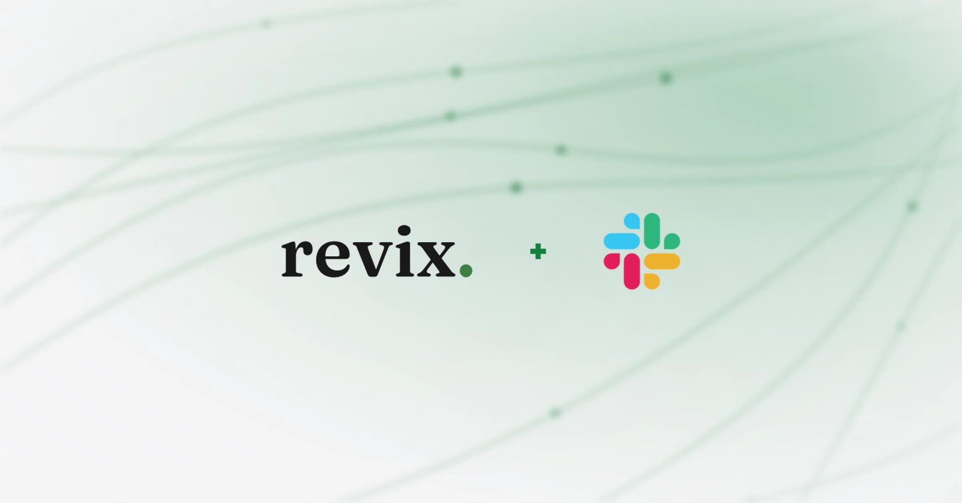 revix. + Slack logos centered on the official Revix curved green network background
